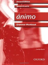 Ánimo : Grammaire Workbook : Espagnol En Et A2 Livre de Poche Carolyn Bur