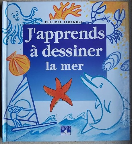 Apprends dessiner la mer - j'apprends,