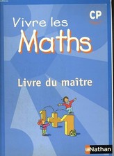 Vivre les maths CP: Livre du