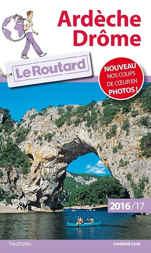 Ardèche drôme le routard - drôme,