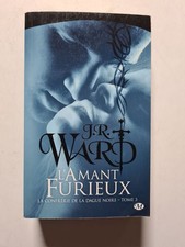 La Confrérie de la dague noire tome 3 : L'Amant furieux|J.R. Ward|Très bon état