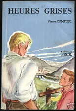 PIERRE DEMEUSE - HEURES GRISES