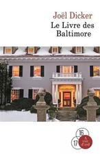 Le livre des Baltimore: Volume 1 et 2, Joël Dicker