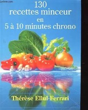 130 recettes minceur en 5 a 10
