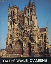 La Cathedrale D'amiens | Jacques Brandicourt Et Jean Desobry | Très bon état