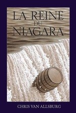 La reine du Niagara de Van Allsburg, Chris | Livre | état bon