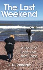 The Last Weekend: A Story of