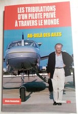 Livre : Les tribulations d'un pilote privé à travers le monde - Alain Bonnefon