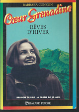 BARBARA CONKLIN COEUR GRENADINE REVES D'HIVER BAYARD POCHE 1997 LIVRE JEUNESSE