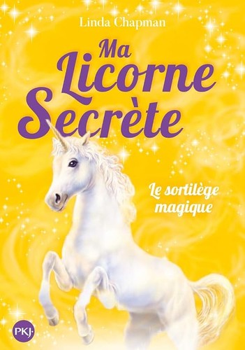 Licorne secrète tome - secrète,