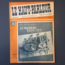 LE HAUT-PARLEUR revue Radio, Electronique, Télévision N° 854 du 20 Octobre 1949