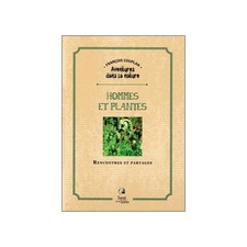 Hommes et plantes : rencontres