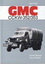 livre neuf : GMC CCKW 352 353 de Emile Becker et Guy Dentzer 