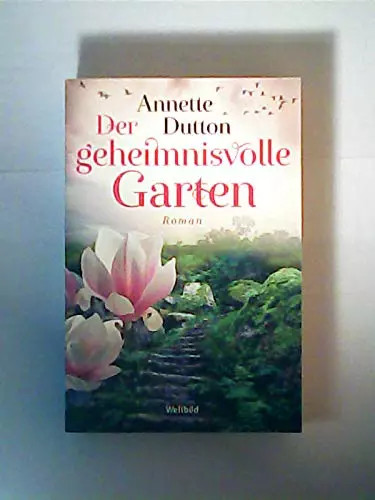 Der geheimnisvolle garten - geheimnisvolle,