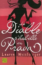 Le diable s'habille en Prada - Weisberger, Lauren