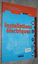 Henry Ney / Noel Morel - INSTALLATIONS ELECTRIQUES - Ed NATHAN TECHNIQUE- 2007