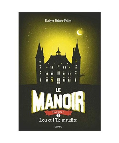 Manoir saison tome 05 - le,