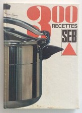 300 RECETTES COCOTTE MINUTE