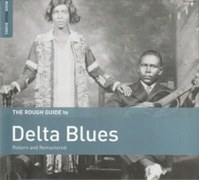 CD - THE ROUGH GUIDE TO DELTA BLUES