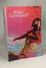 Les Noces sauvages | Gemmell Nikki | Très bon état