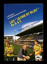 ★ LES " JAUNE ET BLEU " DE A a Z ★ ASM RUGBY BURON , MEUNIER (dédicacé)