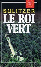 Le roi vert : roman -
