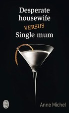 Desperate housewife versus