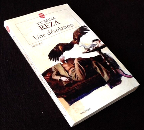 Yasmina reza une désolation - une,