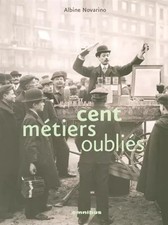 CENT METIERS OUBLIES, ALBINE NOVARINO
