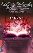 Magie blanche, Tome 4 : Le