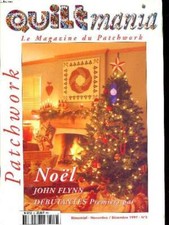 Quilt mania le magazine du patchwork N°2 Noël John Flynn Débutant