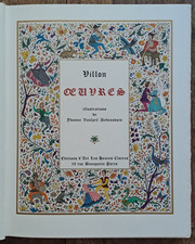 VILLON François. Œuvres. Illustrations de Yvonne Vaulpré Debeauvais. 1973-1976.