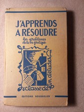 Ancien manuel scolaire 1956 : J’apprends à résoudre les problèmes de la vie