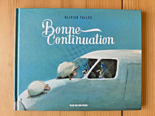 Olivier Tallec * Bonne Continuation * Rue de Sèvres 2016