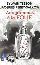 ANAGRAMMES À LA FOLIE - SYLVAIN TESSON - JACQUES PERRY-SALKOW