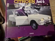 LA CITROEN AMI 6 DE MON PERE 48 pages Editions ATLAS NEUF SOUS BLISTER