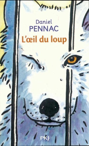 Oeil loup daniel pennac - l'oeil,