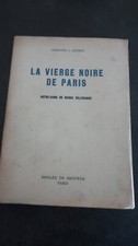 G1- La vierge noire de Paris- Chanoine Expert- Desclée de Brouwer-1933