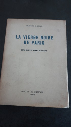 Vierge noire de paris - la,