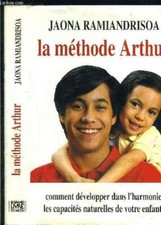 LA METHODE ARTHUR - RAMIANDRISOA JAONA. - 1992
