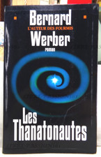 LES THANATONAUTES, BERNARD