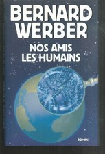 Nos amis les humains.Bernard