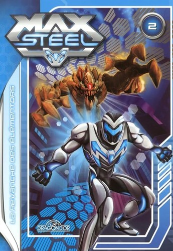 Max steel t02 revanche des - steel,