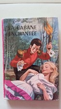 La Cabane Enchantée | Clessie de Ségur | Etat correct