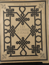 LA DOCUMENTATION PHOTOGRAPHIQUE - LES GUERRES D'ITALIE  - DOSSIER N°170  1956