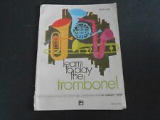 ♫ Livre - méthode - learn to play the trombone ♫