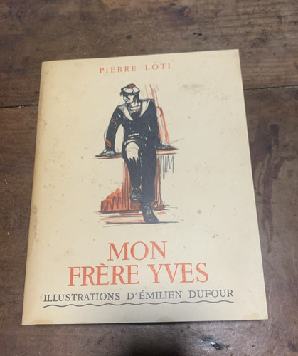 Pierre loti mon frère yves - mon,