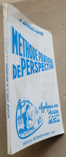 Méthode pratique de perspective A GROSCLAUDE éd Bornemann 1971