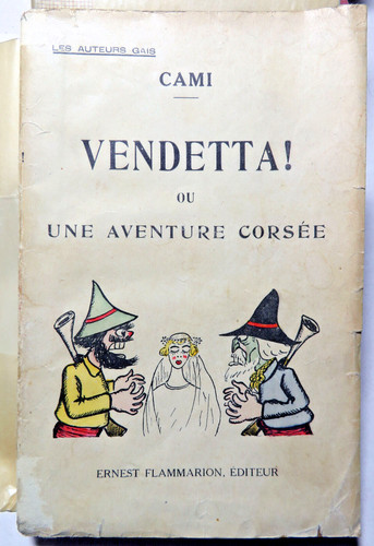 Corse vendetta une aventure - corse/vendetta/une,