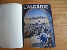 L ALGERIE AUGUSTIN BERNARD LAROUSSE  1931 LES COLONIES 